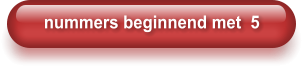 nummers beginnend met  5