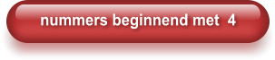 nummers beginnend met  4