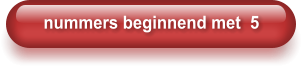 nummers beginnend met  5